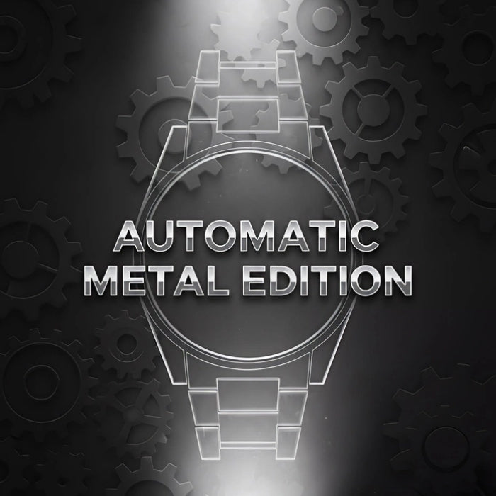 AUTOMATIC METAL EDITION